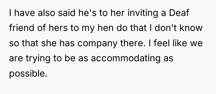 I have also said he's to her inviting a Deaf...