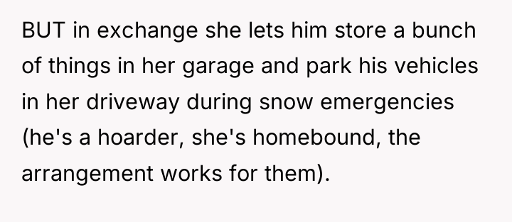 BUT in exchange she lets him store a bunch of...