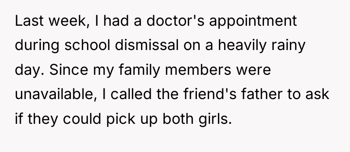 Last week, I had a doctor's appointment during school dismissal...