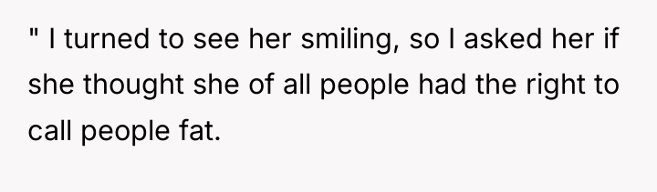" I turned to see her smiling, so I asked...