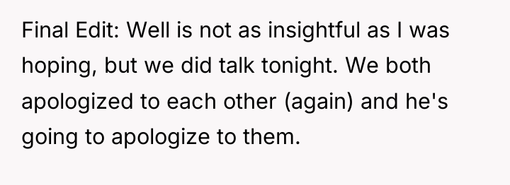 Final Edit: Well is not as insightful as I was...
