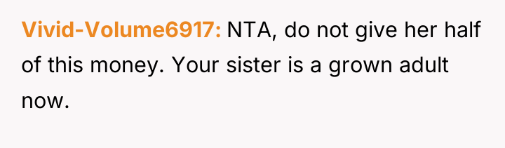 Vivid-Volume6917 NTA, do not give her half of this money....