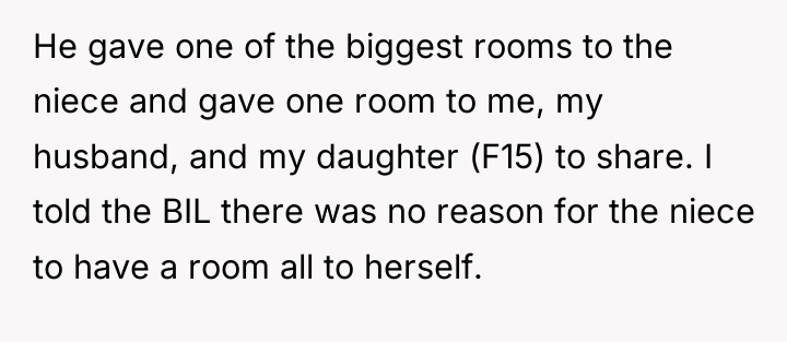 He gave one of the biggest rooms to the niece...