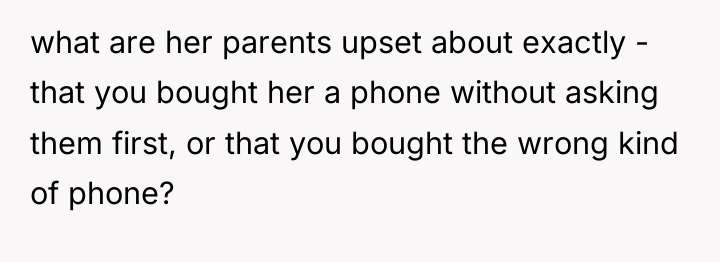 what are her parents upset about exactly - that you...