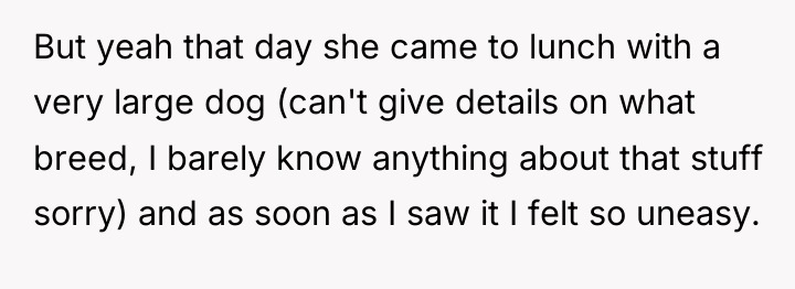 But yeah that day she came to lunch with a...