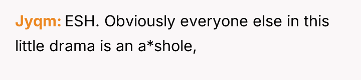Jyqm ESH. Obviously everyone else in this little drama is...