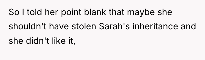 So I told her point blank that maybe she shouldn't...