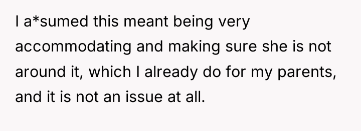 I a*sumed this meant being very accommodating and making sure...