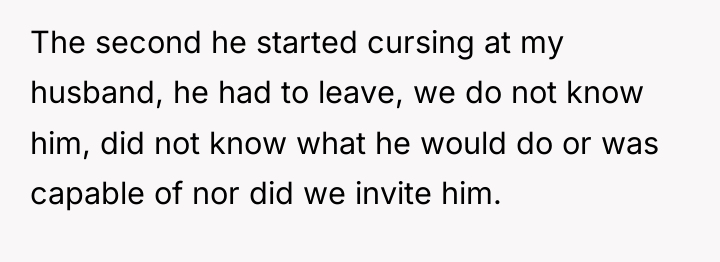 The second he started cursing at my husband, he had...