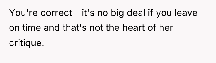 You're correct - it's no big deal if you leave...