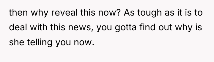 then why reveal this now? As tough as it is...