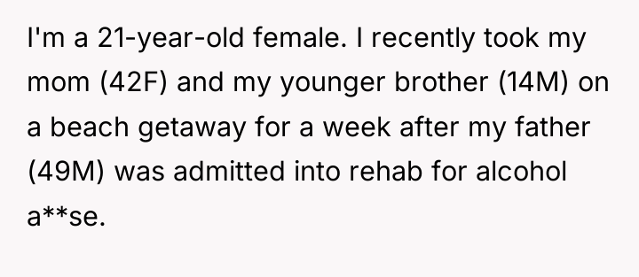 I'm a 21-year-old female. I recently took my mom (42F)...