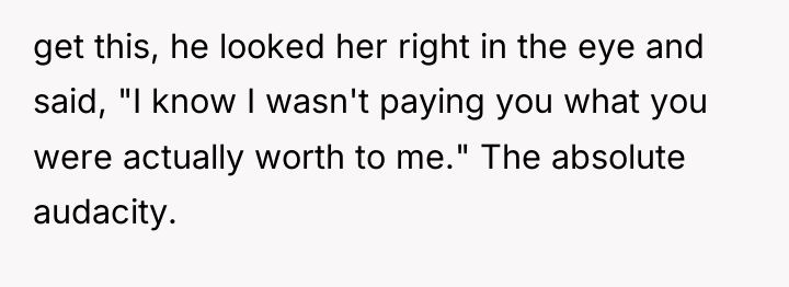 get this, he looked her right in the eye and...