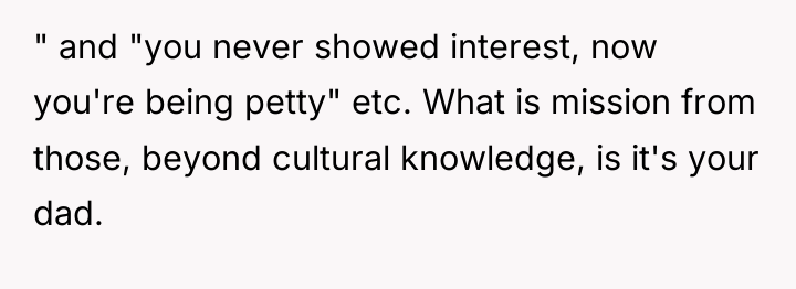 " and "you never showed interest, now you're being petty"...
