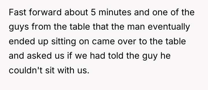 Fast forward about 5 minutes and one of the guys...