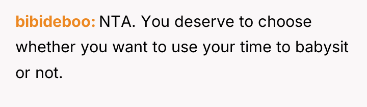 bibideboo NTA. You deserve to choose whether you want to...