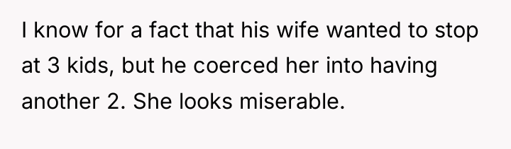 I know for a fact that his wife wanted to...
