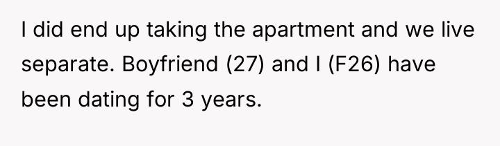 I did end up taking the apartment and we live...