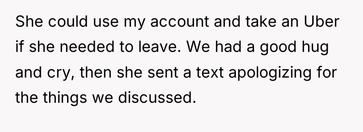 She could use my account and take an Uber if...