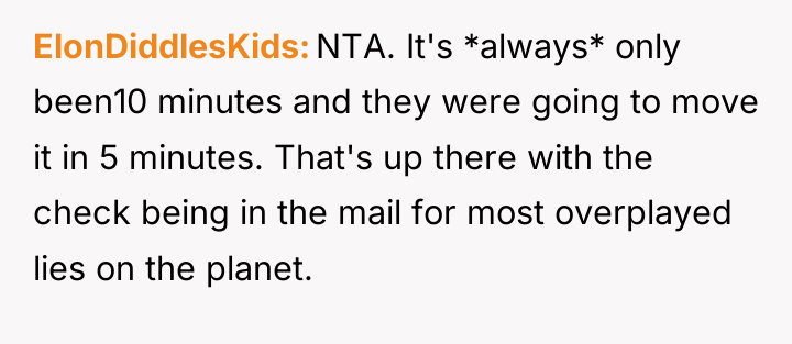 ElonDiddlesKids NTA. It's *always* only been10 minutes and they were...