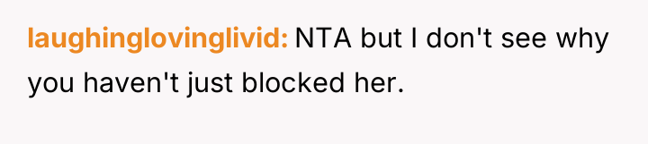 laughinglovinglivid NTA but I don't see why you haven't just...