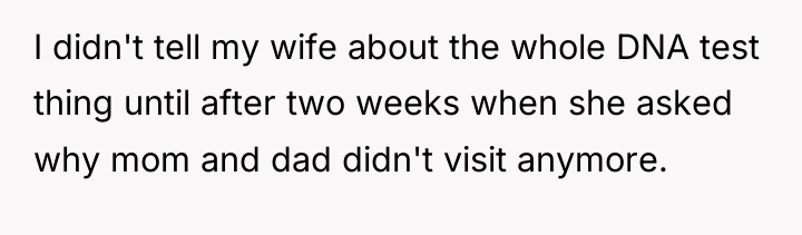 I didn't tell my wife about the whole DNA test...