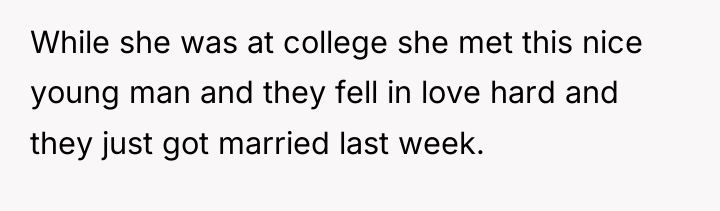 While she was at college she met this nice young...
