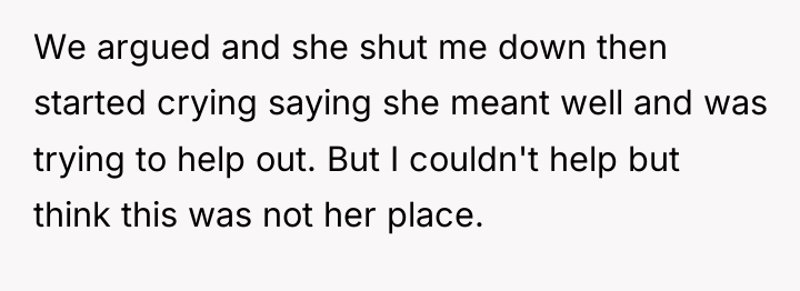 We argued and she shut me down then started crying...