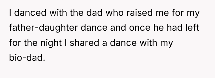 I danced with the dad who raised me for my...