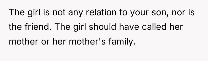 The girl is not any relation to your son, nor...