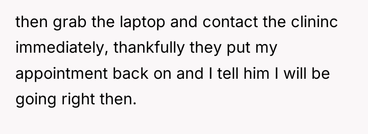 then grab the laptop and contact the clininc immediately, thankfully...