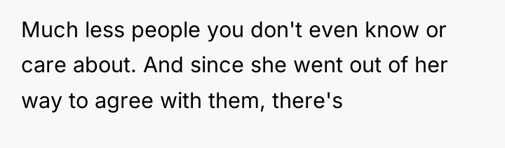 Much less people you don't even know or care about....