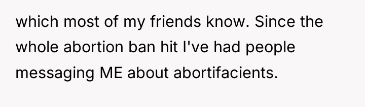 which most of my friends know. Since the whole abortion...
