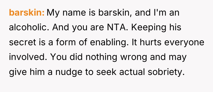 barskin My name is barskin, and I'm an alcoholic. And...
