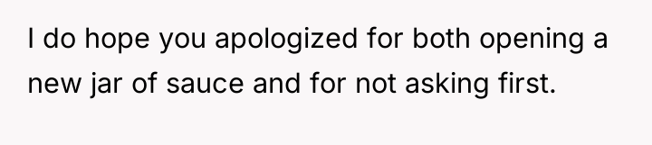 I do hope you apologized for both opening a new...