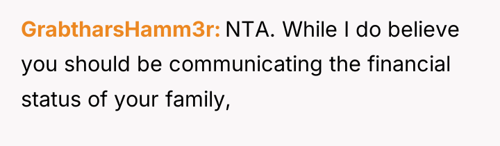 GrabtharsHamm3r NTA. While I do believe you should be communicating...