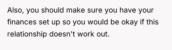 Also, you should make sure you have your finances set...