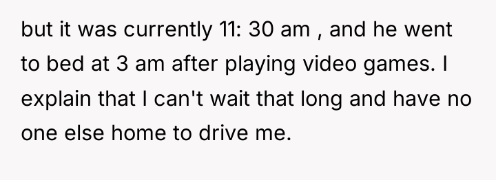 but it was currently 11: 30 am , and he...