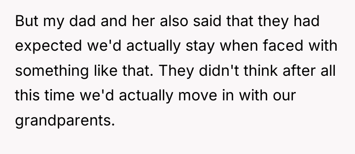 But my dad and her also said that they had...