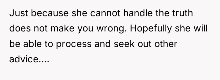Just because she cannot handle the truth does not make...