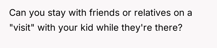 Can you stay with friends or relatives on a "visit"...