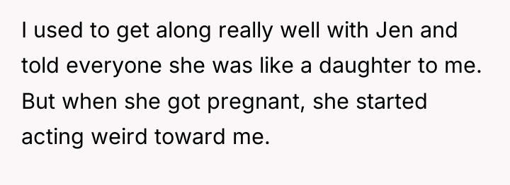 I used to get along really well with Jen and...